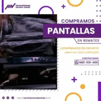 COMPRAMOS PANTALLAS