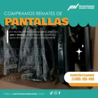 COMPRAMOS PANTALLAS