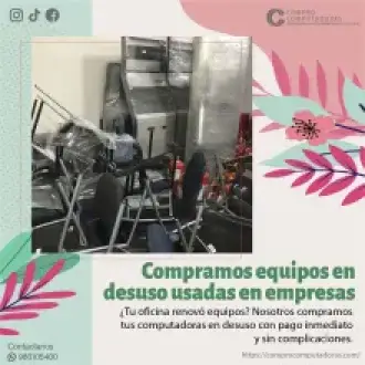 COMPRAMOS EQUIPOS EN DESUSO 