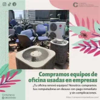 COMPRAMOS EQUIPOS DE OFICINA