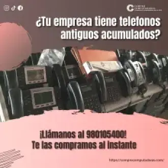 TIENES TELEFONOS LO COMPRAMOS