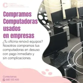 COMPRAMOS COMPUTADORAS