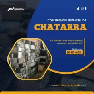 COMPRAMOS CHATARRA 