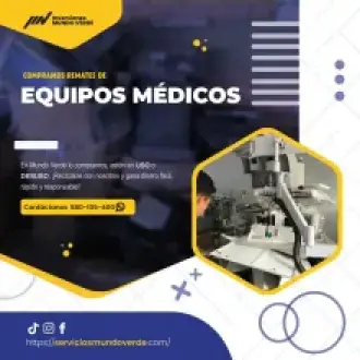 TIENES EQUIPOS MEDICOS LO COMPRAMOS 