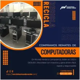  Tienes computadoras en desuso Nosotros las compramos