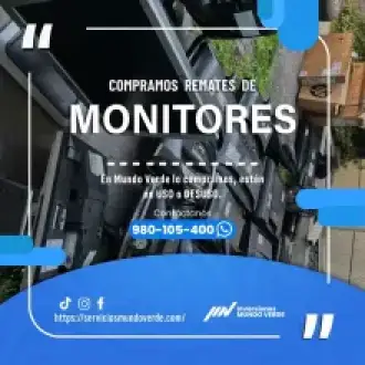  Monitores en desuso Nosotros los compramos.