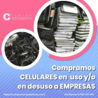 TIENES CELULARES LO COMPRAMOS 
