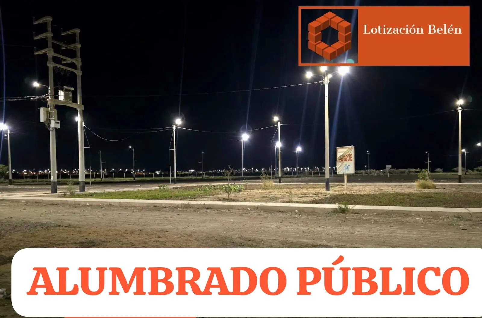Lotización Belén Tu oportunidad de inversión segura
