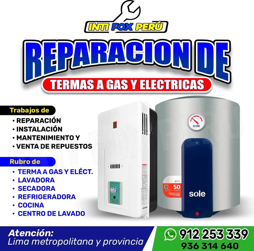 EXPERTOS EN TERMAS ELECTRICAS Y A GAS INTIFOX PERU EN ANCON