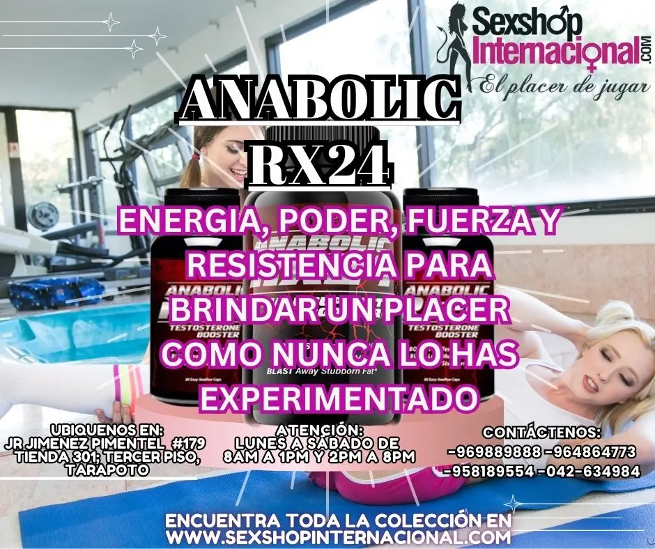 MAYOR FUERZA Y ATRACTIVO CON ANABOLIC RX24