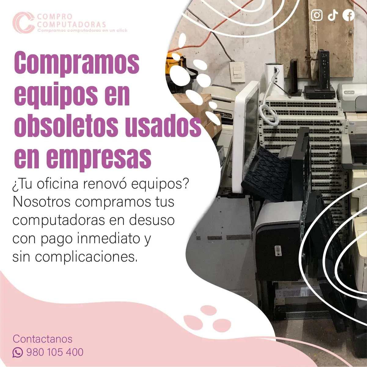 COMPRAMOS EQUIPOS OBSOLETOS