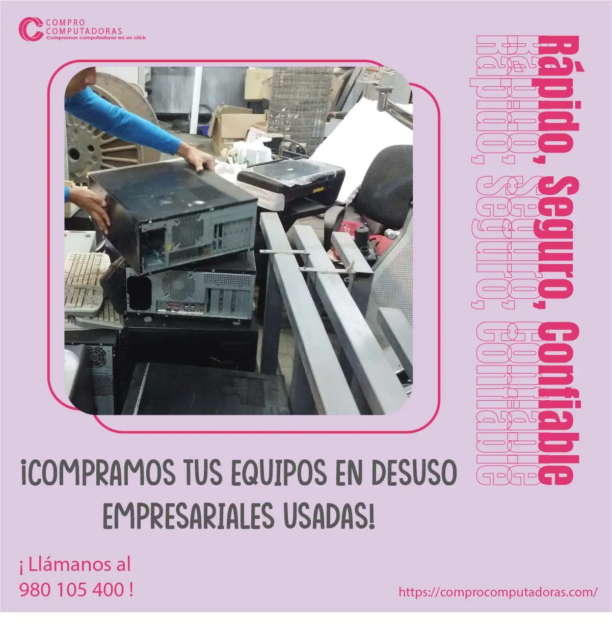 TIENES EQUIPOS EN DESUSO NOSOTROS LO COMPRAMOS 