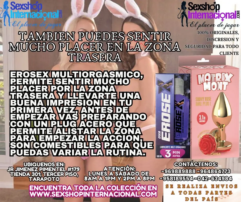 TAMBIEN PUEDES SENTIR MUCHO PLACER EN LA ZONA TRASERA