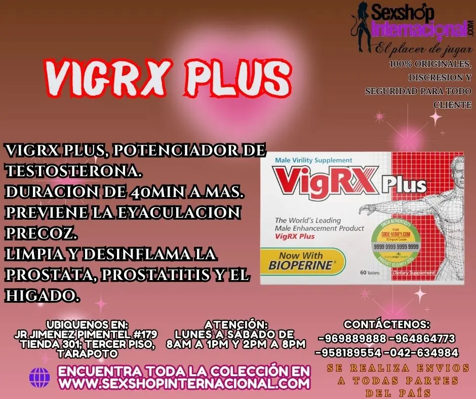 VIGRX PLUS POTENCIADOR SEXUAL PARA DURAR MAS TIEMPO EN TARAPOTO SEXTOYS