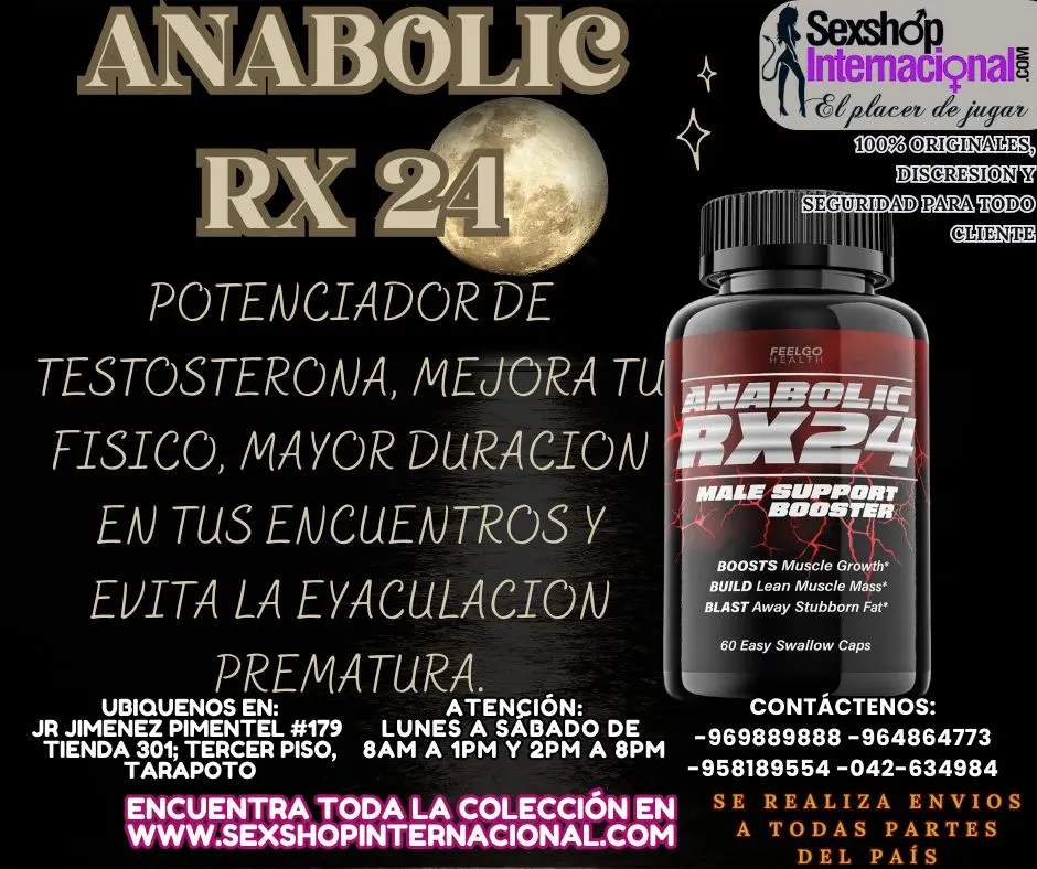 ANABOLIC RX24 POTENCIADOR SEXUAL Y TESTOSTERONA EN TARAPOTO SEXTOYS