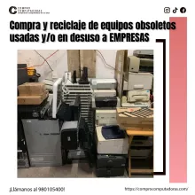 COMPRAMOS EQUIPOS OBSOLETOS 