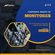 COMPRAMOS MONITORES