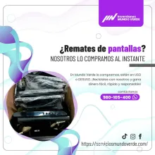  Compramos tus pantallas en desuso Servicio Mundo Verde