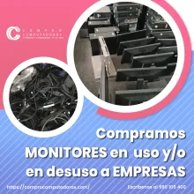 TIENES MONITORES ANTIGUOS LO COMPRAMOS 